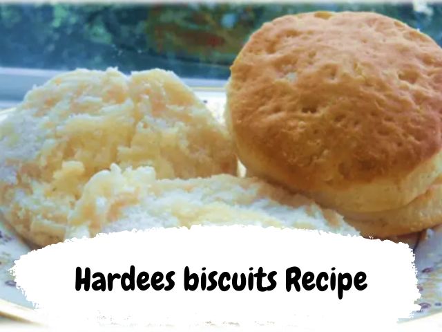 Hardees biscuits recipe