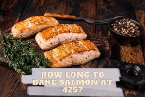 How long to bake salmon at 425?